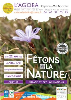 Le collectif d'habitant-e-s de L'AGORA, l'Espace de Vie Sociale de la CdCMC organise "Fêtons la Nature" le 22 mai à St-Pons